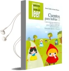 Descargar AudioLibro Cuentos para Hablar 2. Cuentos Tradiconales Adaptados para Estimu lar el Lenguaje Oral: Praxias de Juan Carlos Arriza Mayas año 2013
