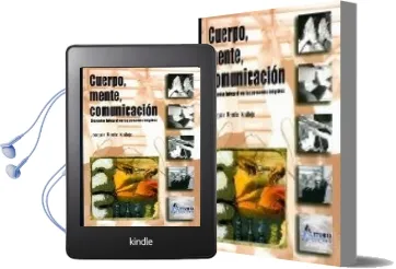 Descargar AudioLibro Cuerpo, Mente, Comunicacion: Bienestar Integral en las Personas m Ayores de Joaquin Benito Vallejo año 2013
