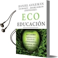Descargar AudioLibro Ecoeducacion de Daniel Goleman año 2013