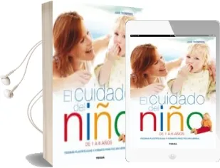 Descargar AudioLibro El Cuidado del Niño de 1 a 6 Años de June Thompson año 2013