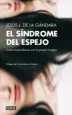 AudioLibro El Sindrome del Espejo de Jesus J. De La Gandara