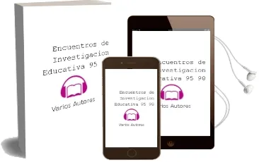 Descargar AudioLibro Encuentros de Investigacion Educativa 95-98 de Varios Autores año 2013
