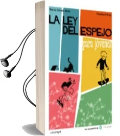Descargar AudioLibro La ley del Espejo para Jóvenes de Marta Gomez Mata; Claudia De Puig Ripoll año 2013
