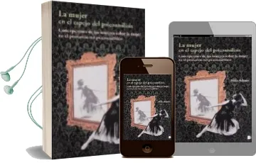 Descargar AudioLibro La Mujer en el Espejo de Psicoanalisis de Erika Adanez Redondo año 2013
