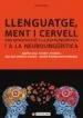 AudioLibro Llenguatge Ment i Cervell: Una Introduccio a la Psicolinguistica i a la Neurolinguistica de Marta Coll Florit