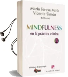 Descargar AudioLibro Mindfullness en la Practica Clinica de Maria Teresa Miro año 2013
