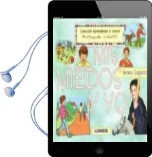 Descargar AudioLibro Mis Miedos y yo (Aprendiendo a Crecer) de Ileana Caputto año 2013