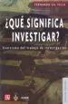 AudioLibro Que Significa Investigar de Fernando Gil Villa