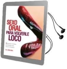 Descargar AudioLibro Sexo Oral para Volverle Loco de Sonia Borg año 2013