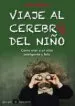 AudioLibro Viaje al Cerebro del Niño de John J. Medina