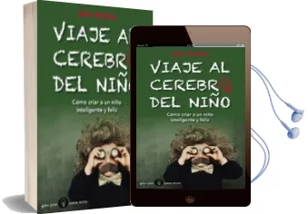 Descargar AudioLibro Viaje al Cerebro del Niño de John J. Medina año 2013