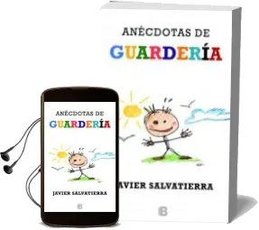 Descargar AudioLibro Anecdotas de Guarderia de Javier Salvatierra año 2013
