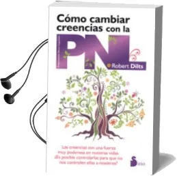 Descargar AudioLibro Como Cambiar Creencias con la pnl de Robert Dilts año 2013
