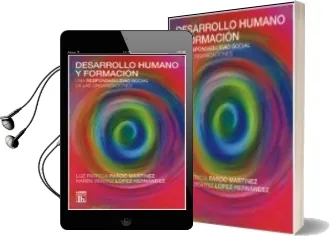 Descargar AudioLibro Desarrollo Humano y Formacion: Una Responsabilidad Social de las Organizaciones de Luz Patricia Parto Martinez año 2013