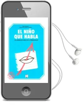 Descargar AudioLibro El Niño que Habla: El Lenguaje Oral en el Preescolar de Marc Monfort año 2013