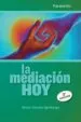 AudioLibro La Mediacion hoy (2ª Ed.) de Marta Antuña Egocheaga