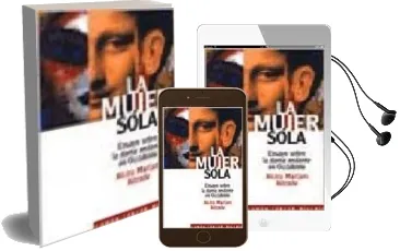 Descargar AudioLibro La Mujer Sola: Ensayo Sobre la Dama Andante en Occidente de Alizade. Alcira Mariam año 2013