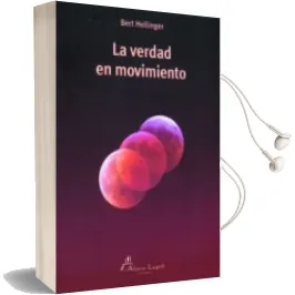 Descargar AudioLibro La Verdad en Movimiento de Bert Hellinger año 2013