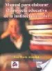 AudioLibro Manual para Elaborar el Proyecto Educativo: De la Institucion esc Olar de Jose Maria Alonso