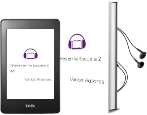 Descargar AudioLibro Titeres en la Escuela (2ª Ed.) de Varios Autores año 2013