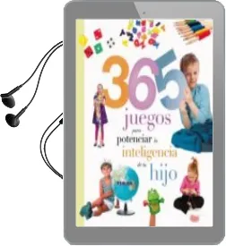 Descargar AudioLibro 365 Juegos para Potenciar la Inteligencia de tu Hijo de Varios Autores año 2013