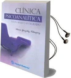 Descargar AudioLibro Clinica Psicoanalitica. Texto Basico Integrado de Mario Gonzalez Velasquez año 2013