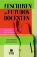 AudioLibro Como Escriben los Futuros Docentes de Jose Luis Gallego Ortega