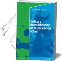 Descargar AudioLibro Crítica y Desmitificación de la Educación Actual de Varios Autores año 2013
