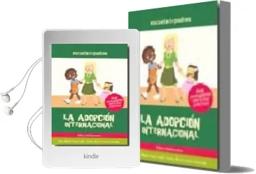Descargar AudioLibro La Adopcion Internacional: Niños y Adolescentes (Guia Pedagogica con Casos Practicos) de Ana Maria Prats Cedo año 2013