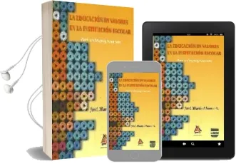 Descargar AudioLibro La Educacion en Valores en la Institucion Escolar: Planeacion-Pro Gramacion de Jose Maria Alonso A. año 2013