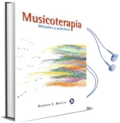Descargar AudioLibro Musicoterapia: Metodos y Practicas de Kenneth Bruscia año 2013