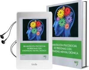 Descargar AudioLibro Rehabilitacion Psicosocial de Personas con Enfermedad Mental Cron ica de Varios Autores año 2013