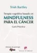 AudioLibro Terapia Cognitiva Basada en Mindfulness para el Cancer de Trish Bartley