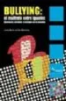 AudioLibro Bullying: El Maltrato Entre Iguales: Agresores, Victimas y Testig os en la Escuela de Jose Maria Aviles Martinez