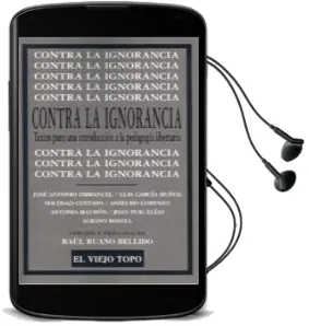 Descargar AudioLibro Contra la Ignorancia (el Viejo Topo) de Varios Autores año 2013