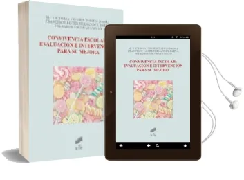 Descargar AudioLibro Convivencia Escolar:Evaluación e Intervención para su Mejora de Francisco Javier Fernandez año 2013