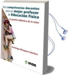 Descargar AudioLibro Diez Competencias Docentes para ser Mejor Profesor de Educacion f Isica de Domingo Blazquez Sanchez año 2013