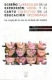 AudioLibro Diseño Curricular de la Expresion Vocal y el Canto Colectivo en la Educacion Secundaria: La Muda de la voz en el Aula de Musica de Alfonso Elorriaga