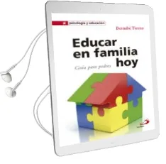 Descargar AudioLibro Educar en Familia hoy de Bernabe Tierno año 2013