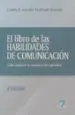 AudioLibro El Libro de las Habilidades de Comunicacion: Como Mejorar la Comu Nicacion Personal (2ª Ed.) de Carlos J. Van Der Hofstadt Roman