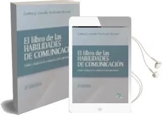 Descargar AudioLibro El Libro de las Habilidades de Comunicacion: Como Mejorar la Comu Nicacion Personal (2ª Ed.) de Carlos J. Van Der Hofstadt Roman año 2013