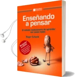 Descargar AudioLibro Enseñando a Pensar de Roger Schank año 2013