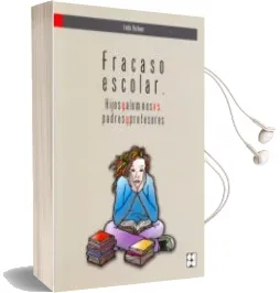 Descargar AudioLibro Fracaso Escolar. Hijos, Alumnos, Padres y Profesores. de Linda Barbour año 2013
