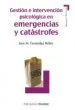 AudioLibro Gestion e Intervencion Psicologica en Emergencias y Catastrofes de Juan M. Fernandez Millan