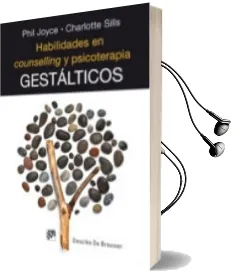 Descargar AudioLibro Habilidades en Counselling y Psicoterapia Gestalticos de Phil Joyce año 2013