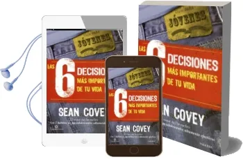 Descargar AudioLibro Las 6 Decisiones mas Importantes de tu Vida de Sean Covey año 2013