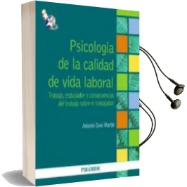 Descargar AudioLibro Psicologia de la Calidad de Vida Laboral de Antonio Duro Martin año 2013
