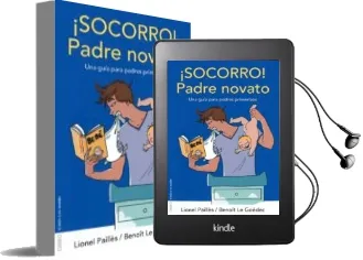 Descargar AudioLibro ¡Socorro!: Padre Novato: Una Guia para Padres Primerizos de Lionel Pailles año 2013