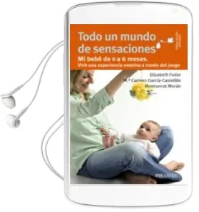 Descargar AudioLibro Todo un Mundo de Sensaciones de Elizabeth Fodor año 2013