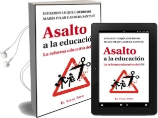 Descargar AudioLibro Asalto a la Educacion (el Viejo Topo) de Eduardo Luque Guerrero año 2013